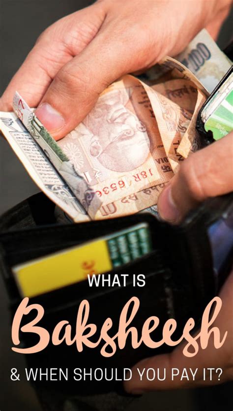 What Is Baksheesh And When Should I Pay It? - Lost With Purpose