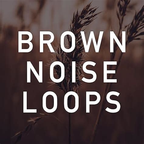 Amazon Music - Brown Noise TherapyのBrown Noise Loop for Sleeping (No ...