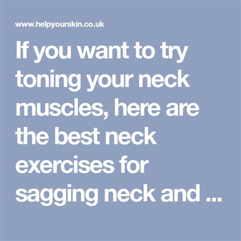 If you want to try toning your neck muscles, here are the best neck exercises for sagging neck ...