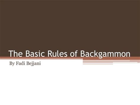 The Basic Rules of Backgammon