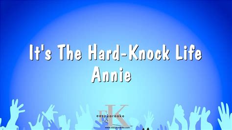 It's The Hard Knock Life - Annie (Karaoke Version) - YouTube