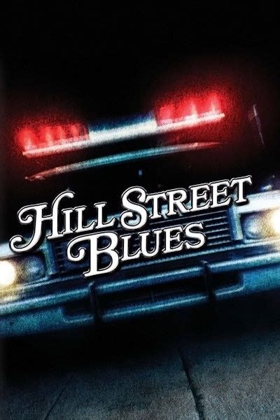 Best "Hill Street Blues" TV Show Quotes | Quote Catalog