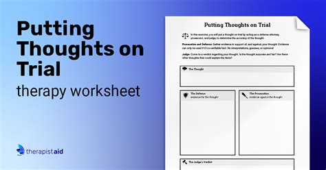 Cognitive Restructuring: Thoughts on Trial | Worksheet | Therapist Aid