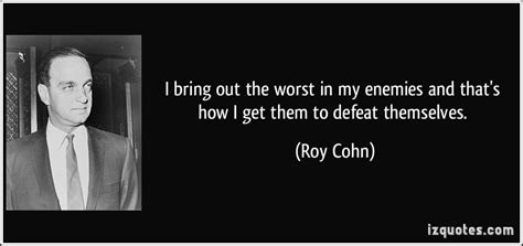 Roy Cohn Quotes. QuotesGram