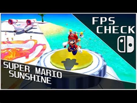 Super Mario Sunshine Gameplay + FPS Test : Switch