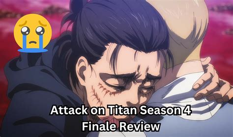 Attack On Titan Season 4 Finale Review