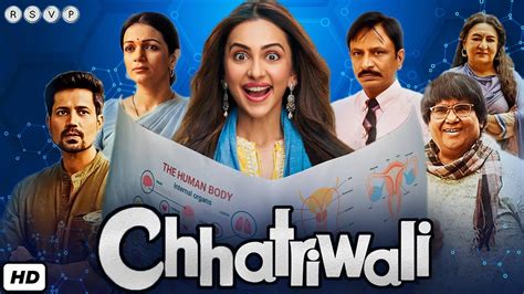 Chhatriwali Full Movie | Rakul Preet Singh, Sumeet Vyas, Satish Kaushik | Zee5 | HD Facts ...