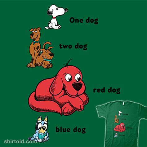 1 Dog, 2 Dog, Red Dog, Blue Dog - Shirtoid