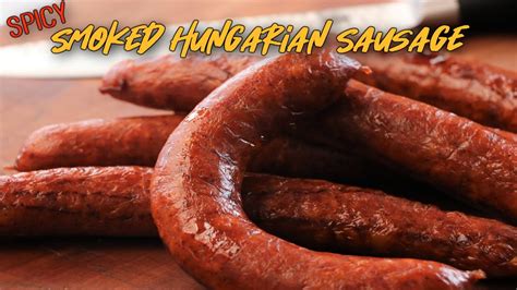 Smoked Hungarian Sausage Recipe | Deporecipe.co