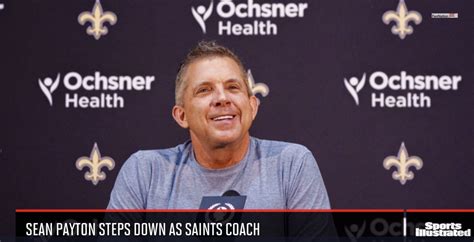 Sean Payton Steps Down as Saints Coach - Sports Illustrated New Orleans Saints News, Analysis ...