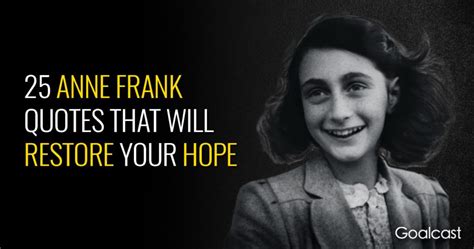 25 Anne Frank Quotes that Will Restore your Hope | Anne frank quotes, Anne frank, Anne frank diary