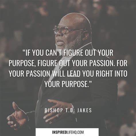 71 Powerful Bishop T.D. Jakes Quotes: Wisdom from America's Favorite Pastor