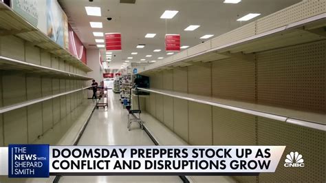 Doomsday preppers stock up as conflict and disruptions grow