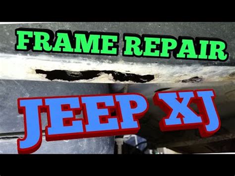 Jeep XJ frame repair PT1 - YouTube