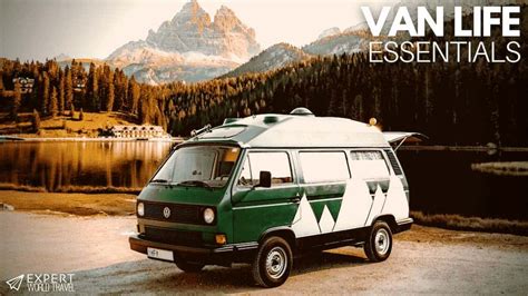 Van Life Essentials: 37 Things You Need On The Road ⋆ Expert World Travel