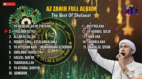 AZ ZAHIR FULL ALBUM # | THE BEST OF SHOLAWAT 2020 - YouTube