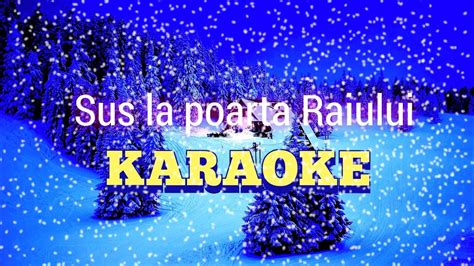 Sus la poarta Raiului Karaoke 🌠 - YouTube