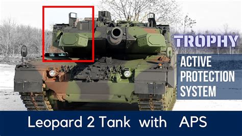 Trophy Active Protection System for Leopard 2 Tank | Hard kill APS ...