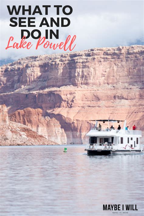 What To See and Do in Lake Powell | Maybe I Will