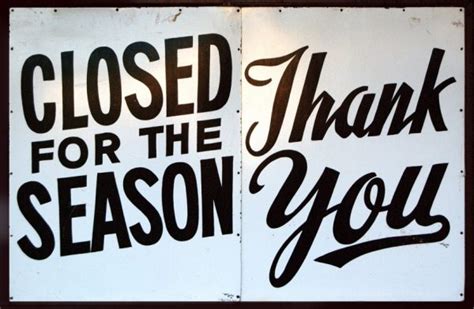 closed-for-the-season-sign | Ferris Groves