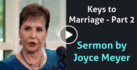 Joyce Meyer - Watch Sermon: Keys to Marriage - Part 2