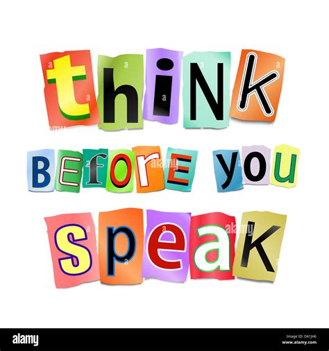 Think before you speak Stock Photo: 54126274 - Alamy