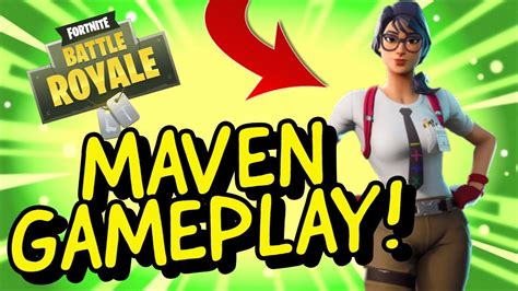 MAVEN Skin Gameplay In Fortnite Battle Royale - YouTube