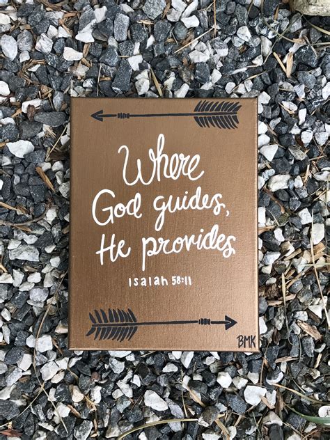 Where God guides, he provides - Isaiah 58:11 • Bible verse canvas painting • Canvases for Christ ...