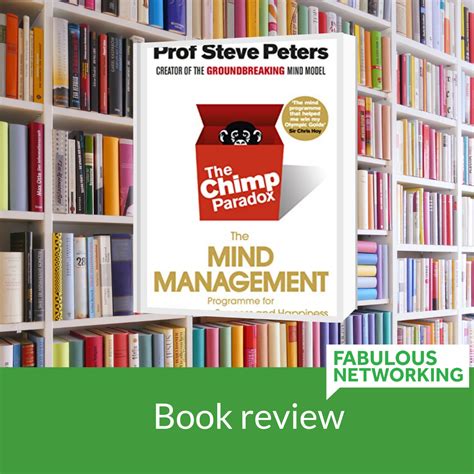 Book Review: The Chimp Paradox by Prof Steve Peters - Fabulous Networking