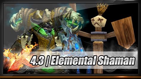 [Guide] - Shaman - Elemental Patch 4.3 - Talents / Glyphs / Stats ...