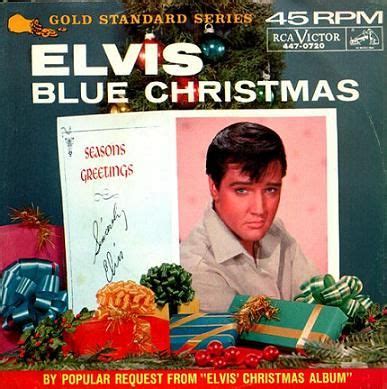 Blue Christmas (song) - Wikipedia | Elvis presley blue christmas, Classic christmas songs, Elvis ...