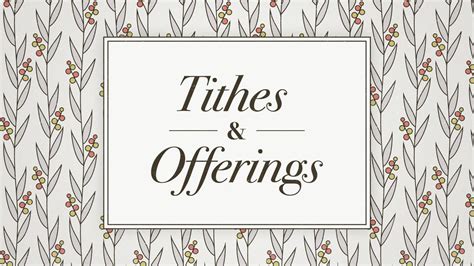 Tithes And Offerings