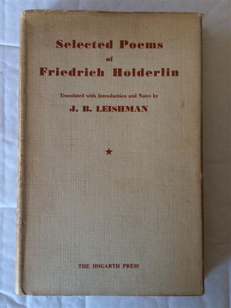 Selected Poems of Freidrich Holderlin by HOLDERLIN Friedrich: Very Good Hardcover (1944) | David ...