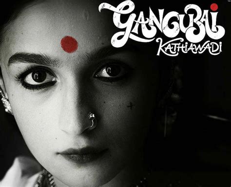 Alia Bhatt Reveals Gangubai Kathiawadi Poster; Know All About The ...