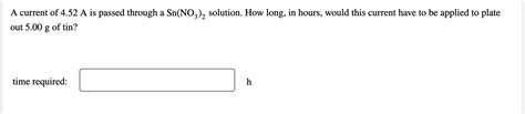 Solved A current of 3.37 A is passed through a Cr(NO3)2 | Chegg.com