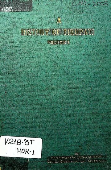 A History Of Tirupati By Dr. S. Krishnasvami Aiyangar, Vol. 1, 1940 ...