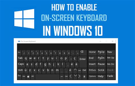 How to Enable On-Screen Keyboard in Windows 10 - Techbout