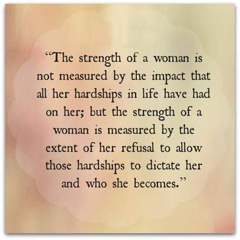 Quotes about Strength of a woman (84 quotes)