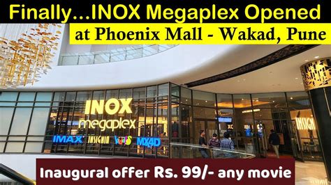 INOX Megaplex opens at Phoenix Mall of the Millennium Wakad, Pune #phoenix #wakad_mall # ...