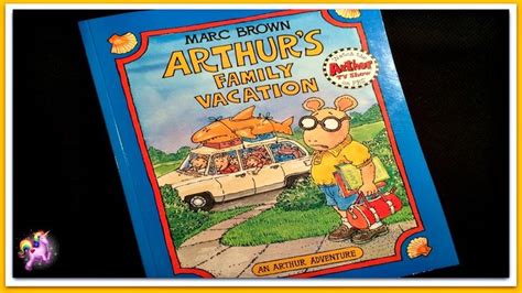 "ARTHUR'S FAMILY VACATION" | Arthur read, Read aloud, Read aloud books