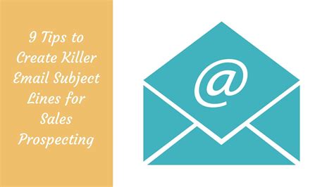 9 Tips To Create Killer Email Subject Lines For Sales Prospecting