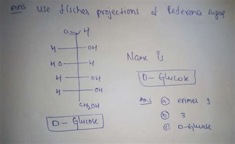 3. (2 pts) Use the Fischer projections shown below to answer the following questions. Reference ...