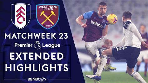 Fulham v. West Ham | PREMIER LEAGUE HIGHLIGHTS | 2/6/2021 | NBC Sports ...