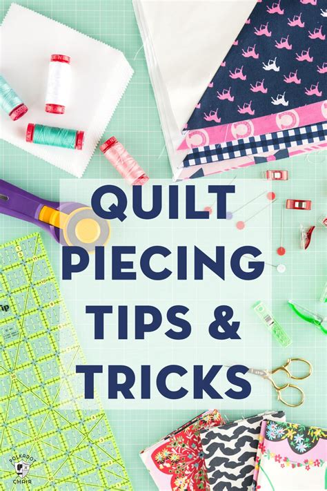 9 Quilt Piecing Tips and Tricks to Improve your Piecing Accuracy