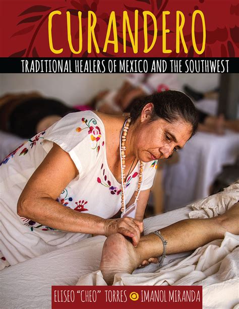 Curandero: Traditional Healers of Mexico and the Southwest | Higher Education