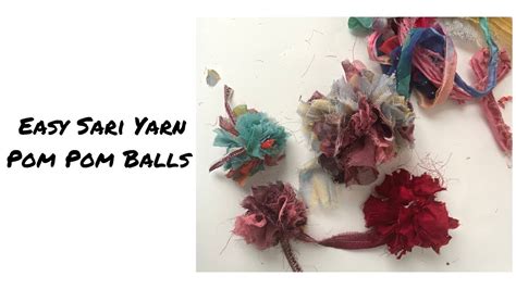 How to make Fabric Pom Pom balls/DIY Sari Yarn Pom Pom / How To Make ...