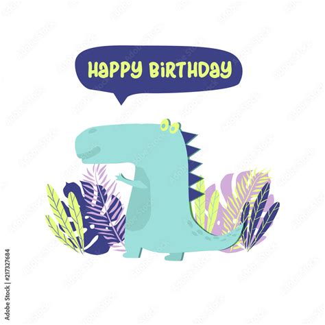 Cute dino with quote "Happy birthday" . Vector hand drawn illustration ...