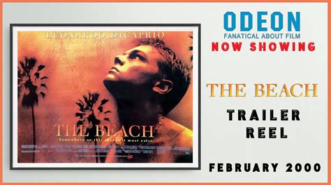 THE BEACH (February 2000 Odeon Cinema Trailer Reel) -- Home Cinema - YouTube