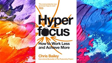 "Hyperfocus: The Ultimate Guide to Working Smarter, Not Harder - by ...