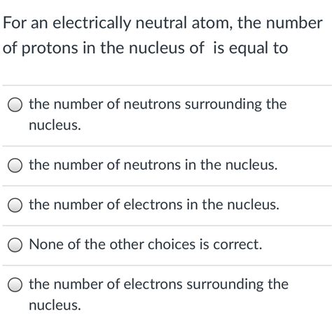 Answered: For an electrically neutral atom, the… | bartleby